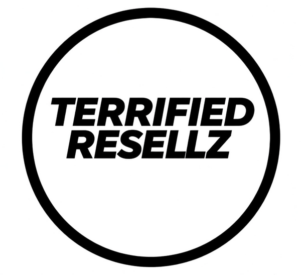terrifiedresells 